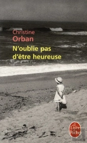 N'Oublie Pas D'Être Heureuse