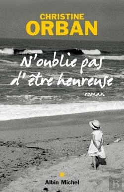 Bertrand.pt - N'Oublie Pas D'Être Heureuse