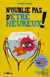 N'Oublie Pas D'Etre Heureux