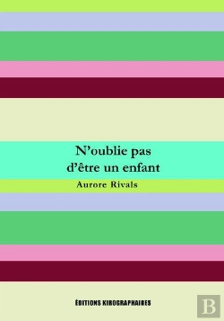 Bertrand.pt - N'Oublie Pas D'Être Un Enfant