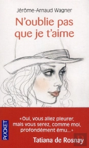 N'Oublie Pas Que Je T'Aime