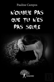 N'Oublie Pas Que Tu N'Es Pas Seule