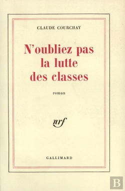 Bertrand.pt - N'Oubliez Pas La Lutte Des Classes