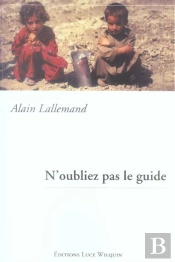 N'Oubliez Pas Le Guide