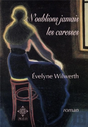 N'Oublions Jamais Les Caresses