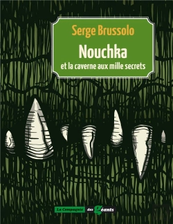Bertrand.pt - Nouchka Et La Caverne Aux Mille Secrets