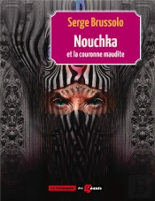Nouchka Et La Couronne Maudite