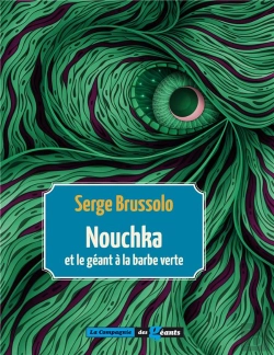 Bertrand.pt - Nouchka Et Le Géant À La Barbe Verte