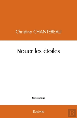 Bertrand.pt - Nouer Les Étoiles