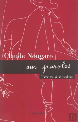 Bertrand.pt - Nougaro Sur Paroles : Textes Et Dessins