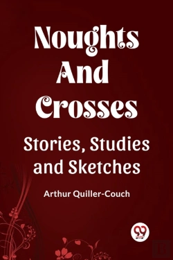 Bertrand.pt - Noughts And Crosses Stories, Studies And Sketches
