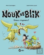 Nouk Et Bblik T.3 ; Crocs Mignons !
