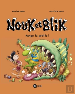 Bertrand.pt - Nouk Et Blik T.2 ; Range Ta Grotte !
