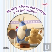Nouky e Paco Aprendem a Criar Música - Livro de Leitura