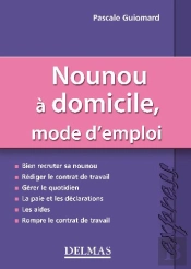 Nounou À Domicile ; Mode D'Emploi