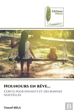 Bertrand.pt - Nounours En Reve... - Conte Pour Enfants Et Des Bonnes Nouvelles