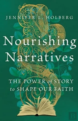 Bertrand.pt - Nourishing Narratives Â€“ The Power Of Story To Shape Our Faith