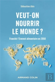 Nourrir La Planète : Vers Un Monde Sans Faim À L'Horizon 2050?