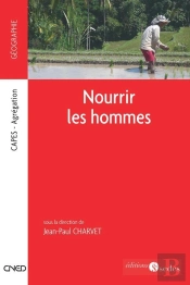 Nourrir Les Hommes Au Xxi Siècle