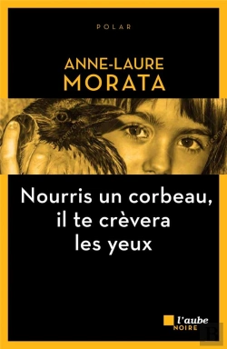 Bertrand.pt - Nourris Un Corbeau, Il Te Crevera Les Yeux
