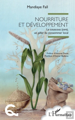 Bertrand.pt - Nourriture Et Développement : Le Couscous (Cere), Un Pilier Du Consommer Local