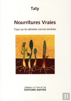 Bertrand.pt - Nourritures Vraies ; Topos Sur Les Aliments Comme Remèdes