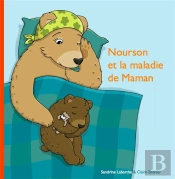 Nourson Et La Maladie De Maman
