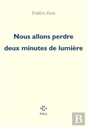 Nous Allons Perdre Deux Minutes De Lumière