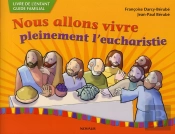 Nous Allons Pleinement Vivre L'Eucharistie ; Enfant