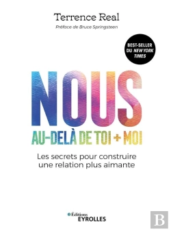 Bertrand.pt - Nous, Au-Delà De Toi + Moi : Les Secrets Pour Construire Une Relation Plus Aimante