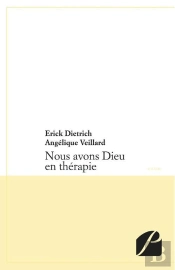 Nous Avons Dieu En Therapie
