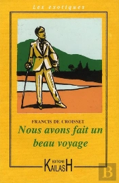 Nous Avons Fait Un Beau Voyage