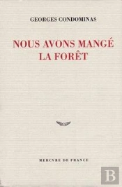 Nous Avons Mange La Foret De La Pierre-Genie Goo - Chronique De Sar Luk, Village Mnong Gar (Tribu Pr