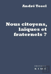Nous Citoyen, Laïques Et Fraternels?