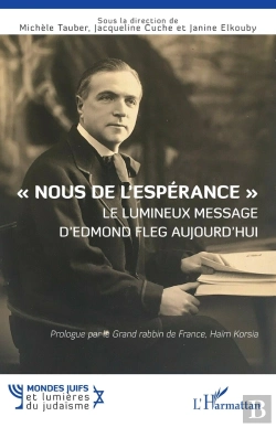 Bertrand.pt - « Nous De L'Espérance » Le Lumineux Message D'Edmond Fleg Aujourd'Hui