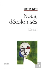 Nous, Décolonisés
