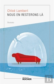 Nous En Resterons Là