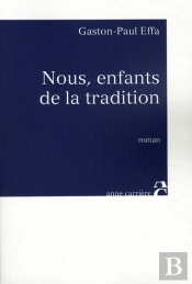 Nous, Enfants De La Tradition