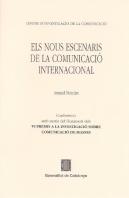 Nous Escenaris De La Comunicació Internacional/Els