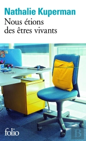 Nous Étions Des Êtres Vivants