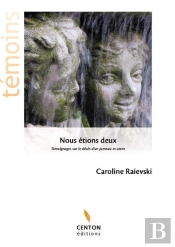 Nous Etions Deux - Temoignages Sur Le Deces D'Un Jumeau In Utero