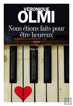 Bertrand.pt - Nous Etions Faits Pour Etre Heureux