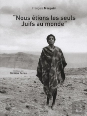 Nous Etions Les Seuls Juifs Au Monde