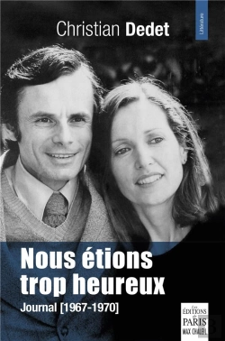 Bertrand.pt - Nous Etions Trop Heureux - Journal (1967-1970)