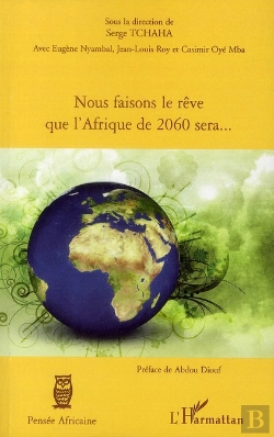 Bertrand.pt - Nous Faisons Le Rêve Que L'Afrique De 2060 Sera...