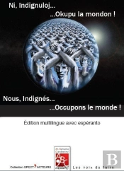 Nous, Indignés... Occupons Le Monde !