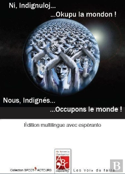 Bertrand.pt - Nous, Indignés... Occupons Le Monde !