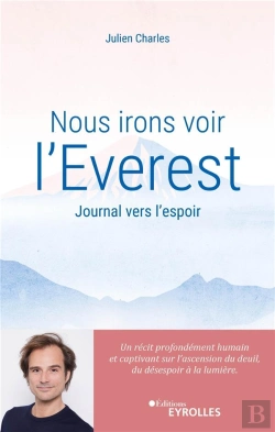 Bertrand.pt - Nous Irons Voir L'Everest : Journal Vers L'Espoir