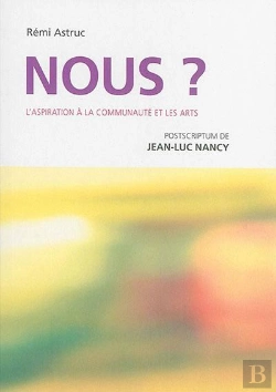 Bertrand.pt - Nous ? L'Aspiration À La Communauté Et Les Arts