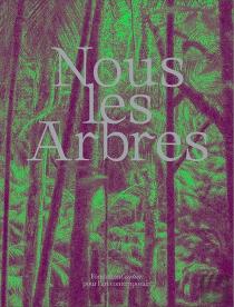 Nous Les Arbres